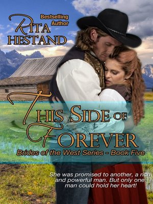 cover image of This Side of Forever (Book Five of the Brides of the West Series)